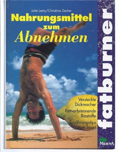 Fatburner, Nahrungsmittel zum Abnehmen