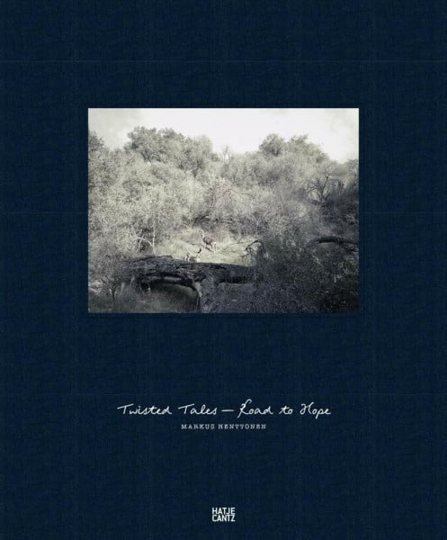 Markus Henttonen: Twisted Tales Road to Hope (Fotografie)