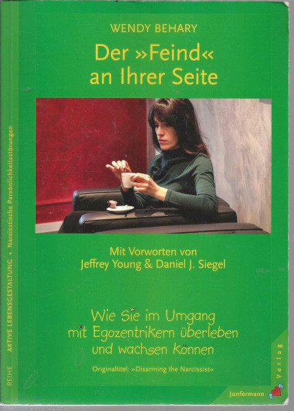 Der Feind an Ihrer Seite: Wie Sie im Umgang mit Egozentrikern überleben und wachsen können