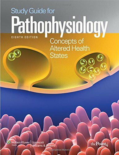 Pathophysiology: Concepts of Altered Health States