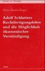 Adolf Schlatters Rechtfertigungslehre und die Möglichkeit ökumenischer Verständigung