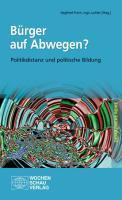 B?rger auf Abwegen? - Frech, Siegfried