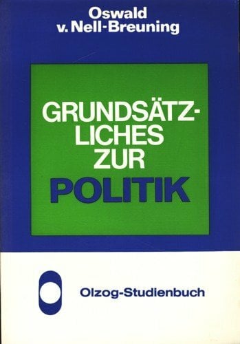 Grundsätzliches zur Politik Grundsätzliches zur Politik