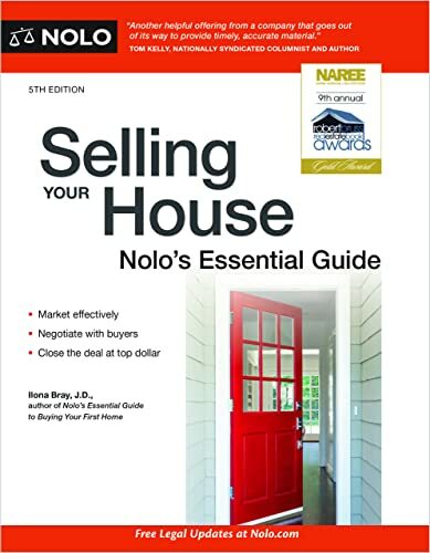 Selling Your House: Nolo's Essential Guide Selling Your House: Nolo's Essential Guide
