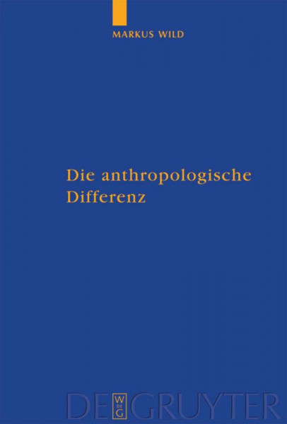 Die anthropologische Differenz