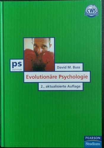 Evolutionäre Psychologie (Pearson Studium - Psychologie)