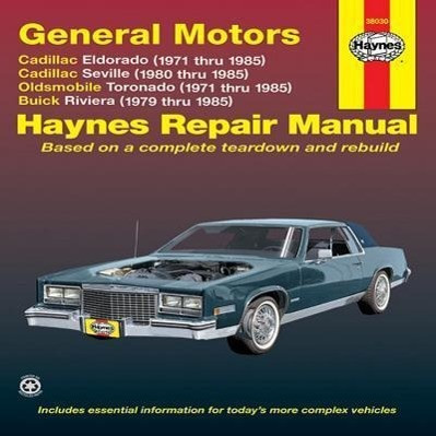 General Motors Eldorado, Seville, Toronado & Riviera Haynes Repair Manual