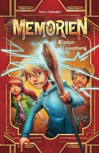 Memorien: Mission: Erinnerung Memorien: Mission: Erinnerung