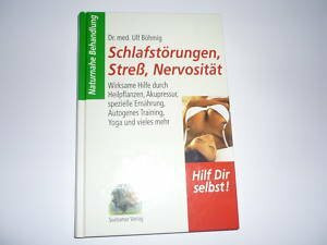 Schlafstörungen, Streß, Nervosität