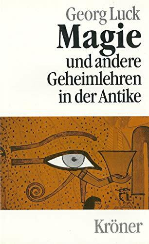 Magie und andere Geheimlehren in der Antike