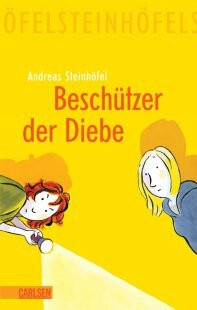 Beschützer der Diebe. Von Steinhöfel,