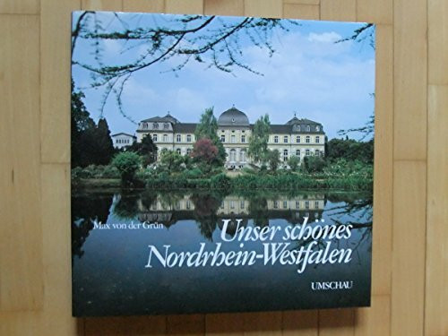 Unser schönes Nordrhein-Westfalen