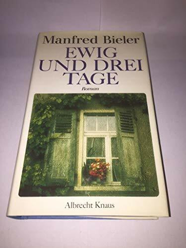 Ewig und drei Tage