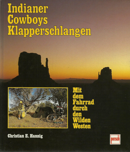 Indianer, Cowboys, Klapperschlangen: Mit dem Fahrrad durch den Wilden Westen