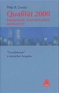 Qualität 2000: kundennah, teamorientiert, umfassend: "Completeness" in deutscher Ausgabe