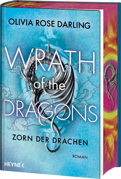 Wrath of the Dragons – Zorn des Drachen: Mit farbig gestaltetem Buchschnitt – nur in limitierter Erstauflage der gedruckten Ausgabe. Roman (Drachen-Reihe, Band 2)