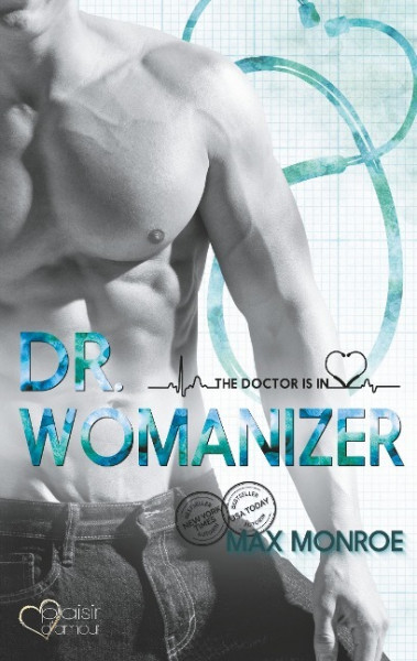 The Doctor Is In!: Dr. Womanizer