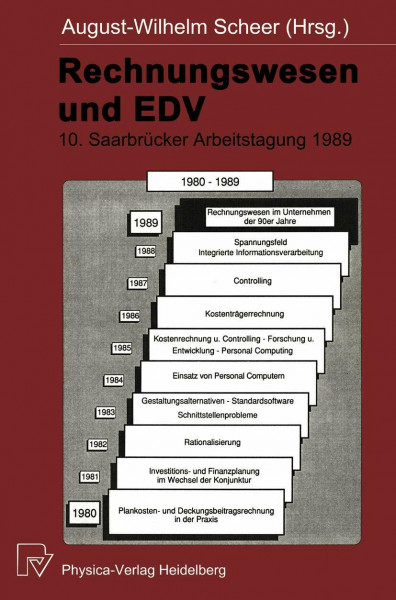 10. Saarbrücker Arbeitstagung 1989: Rechnungswesen Im Unternehmen Der 90Er Jahre (German Edition) (Saarbrücker Arbeitstagung, 10, Band 10)
