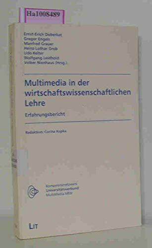Multimedia in der wirtschaftswissenschaftlichen Lehre: Erfahrungsbericht