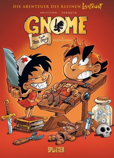 Die Gnome von Troy 02. Drecksgören
