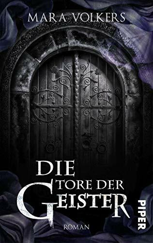 Die Tore der Geister: Roman