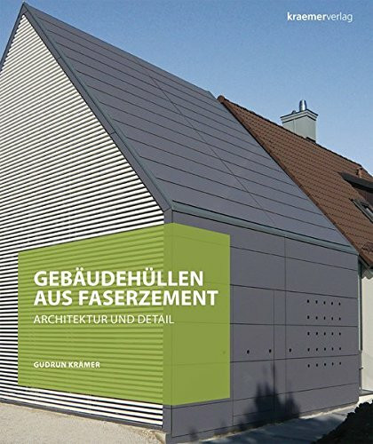 Gebäudehüllen aus Faserzement: Architektur und Detail