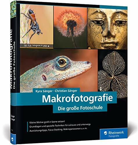 Makrofotografie. Die große Fotoschule