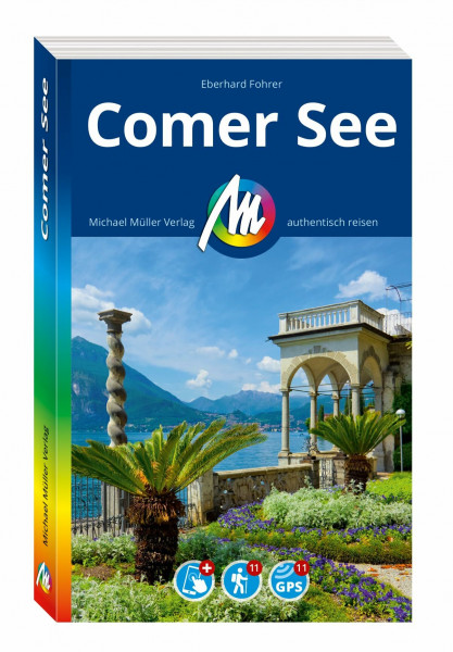 MICHAEL MÜLLER Reiseführer Comer See: 100% authentisch, aktuell und vor Ort recherchiert. Inkl. App. (MM-Reisen)