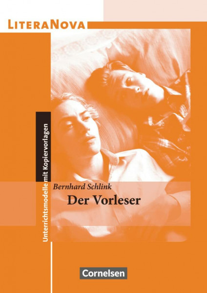 LiteraNova - Unterrichtsmodelle mit Kopiervorlagen: Der Vorleser