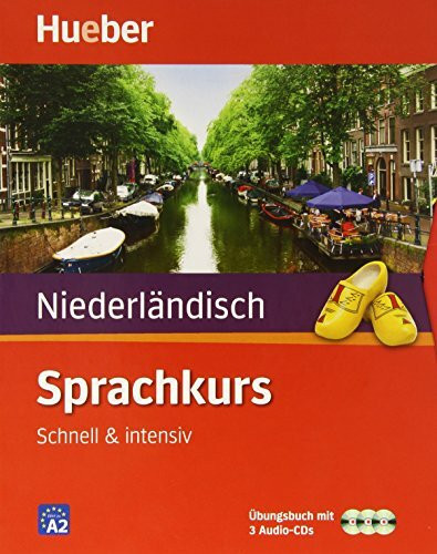 Sprachkurs Niederländisch: Schnell & intensiv / Paket: Buch + 3 Audio-CDs