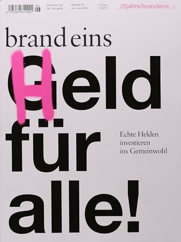 brand eins 6/2024 "Geld für alle!"