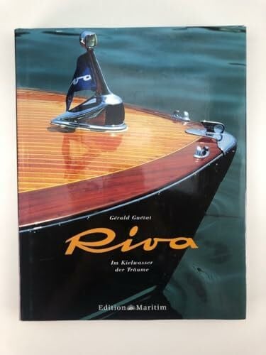 Riva: Im Kielwasser der Träume