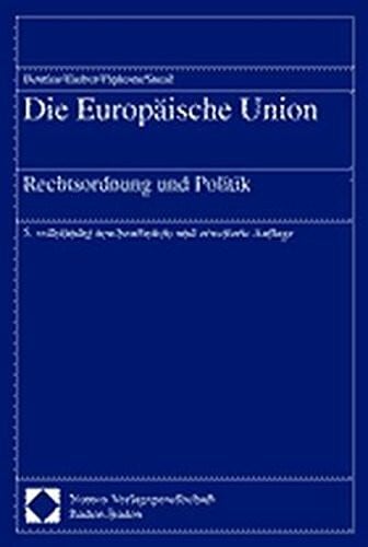 Die Europäische Union: Rechtsordnung und Politik