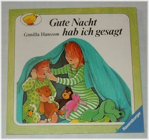 Gute Nacht hab ich gesagt (Ravensburger Kleine Ravensburger)