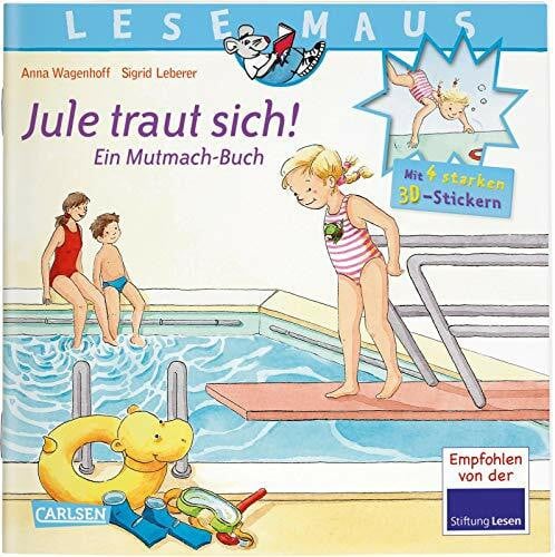 LESEMAUS: Sonderausgabe Jule traut sich: Ein Mutmach-Buch mit 4 starken 3D-Stickern