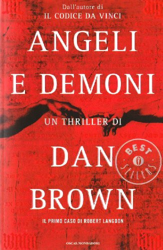Angeli e demoni: Romanzo (Oscar bestsellers, Band 1663)
