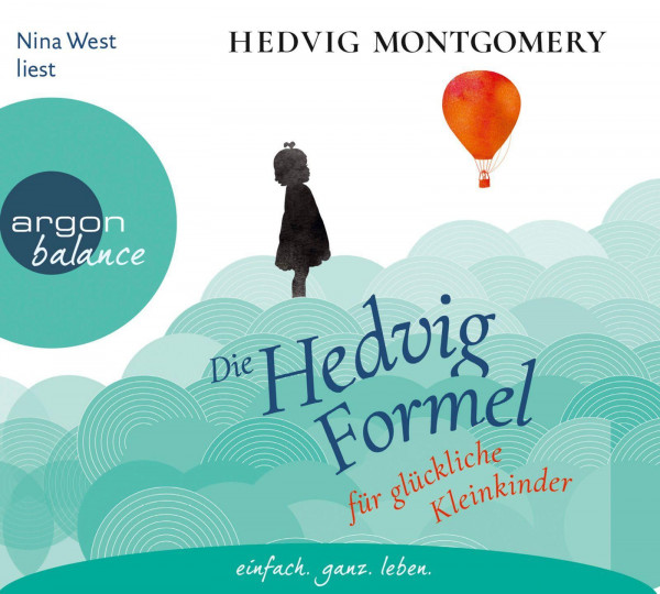 Die Hedvig-Formel für glückliche Kleinkinder