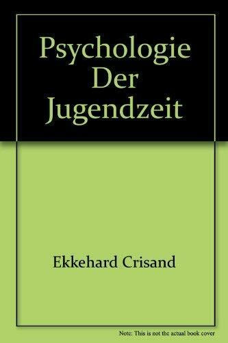 Psychologie der Jugendzeit. Eine Einführung