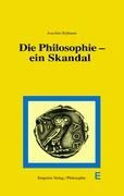 Die Philosophie - ein Skandal