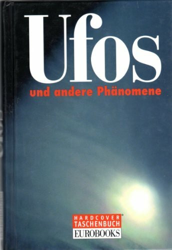 Ufos und andere Phänomene