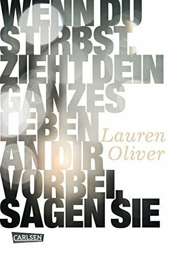 Wenn du stirbst, zieht dein ganzes Leben an dir vorbei, sagen sie: Den Rest musst Du selbst herausfinden. Nominiert für den Deutschen Jugendliteraturpreis 2011, Kategorie Preis der Jugendlichen