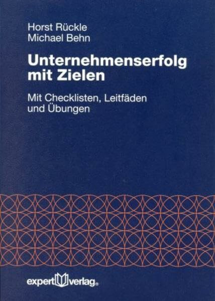 Unternehmenserfolg mit Zielen (Praxiswissen Wirtschaft)