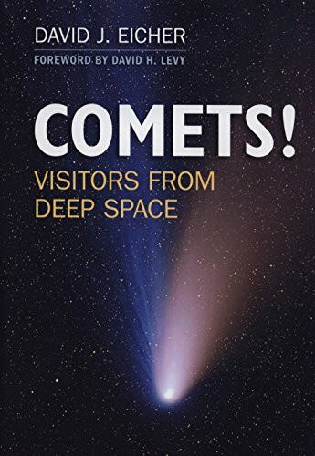 Cambridge University Press Comets!, Visitors From Deep Space. Forew. By Author