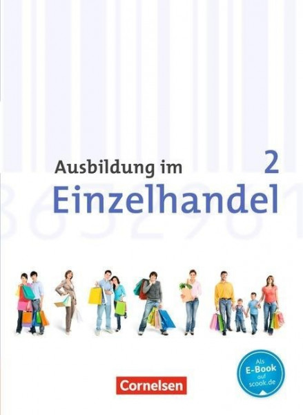 Ausbildung im Einzelhandel 2. Ausbildungsjahr. Neubearbeitung.Allgemeine Ausgabe. Fachkunde