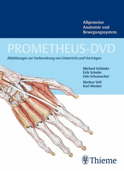 PROMETHEUS-DVD, Vol. 1: Allgemeine Anatomie und Bewegungssystem: Abbildungen zur Vorbereitung von Unterricht und Vorträgen (im JPEG-Format)