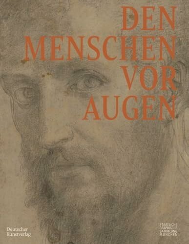 Den Menschen vor Augen: Künstlerische Strategien seiner Darstellung in italienischen Zeichnungen 1450–1750