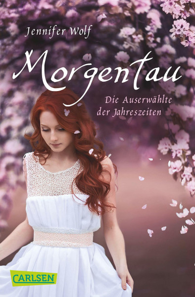 Morgentau. Die Auserwählte der Jahreszeiten (Buch 1) (Geschichten der Jahreszeiten)