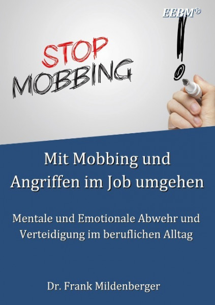 Mit Mobbing und Angriffen im Job umgehen