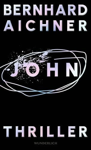 John: Thriller (Die Rache-Serie, Band 2)