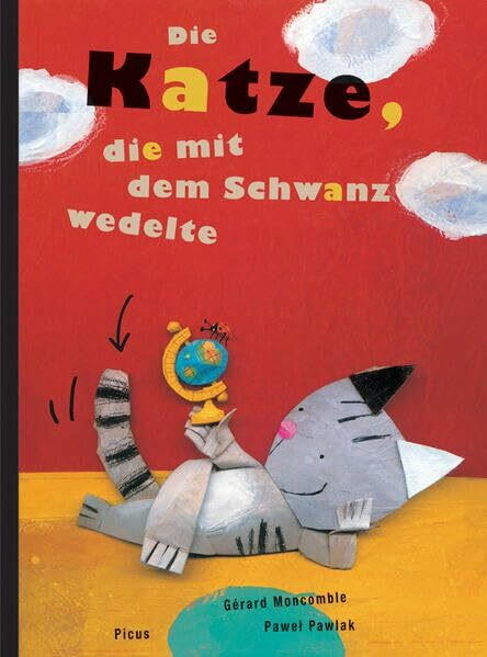 Die Katze, die mit dem Schwanz wedelte